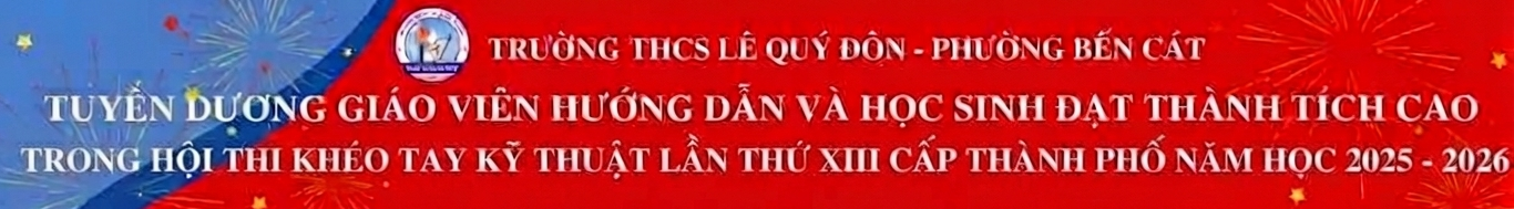 Tuyên dương học sinh đạt giải trong Cuộc thi Khéo tay Kỹ thuật lần thứ XIII cấp Thành phố năm học 2025 – 2026